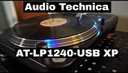 Audio Technica 1240 Unboxing (AT-LP1240-USB XP)