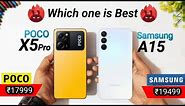 POCO X5 Pro vs Samsung A15 - which one is better ✅💯