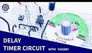 Adjustable Auto On Off Delay Timer Circuit Using 555 IC