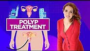 What is a Polyp? Is Polyp Cancerous? Uterus Polyp Symptoms and Treatment