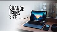 How to Change Icon Size on Macbook (2023)