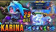 29 Kills + 2x MANIAC!! New Karina One Hit Build and Emblem!! - Build Top 1 Global Karina ~ MLBB