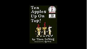 Ten Apples Up On Top! By Dr. Seuss Complete Animated Reading!