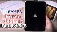 How to Force Restart (Forced Restart / Reset) iPad Mini 6 (2021)