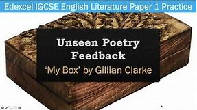 Mock Exam Feedback on Unseen Poetry Question - 'My Box' by Gillian Clarke