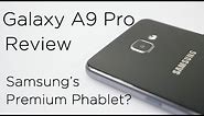 Samsung Galaxy A9 Pro Review with Pros & Cons