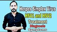 Herpes Simplex Virus HSV | Types | Diagnosis | Symptoms | Treatment and Prevention