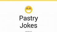 91  Pastry Jokes And Funny Puns - JokoJokes