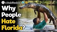 Why People Hate Florida?