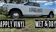 How to apply large vinyl decals. Both wet and dry methods
