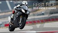 2015 BMW S1000RR First Ride - MotoUSA