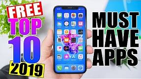 Top 10 MUST HAVE FREE iPhone Apps - 2019