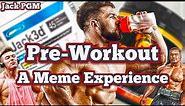 Pre-Workout - A Meme Experience