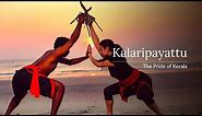 Kalaripayattu | #CatchTheRhythm | Kerala 365 | Kerala Tourism