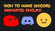 How To Make Your Own Discord Animated Emojis!