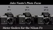 Meter finders for the Nikon F2 and how they work.