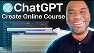 ChatGPT Created a Full Online Course With Slides in Minutes!