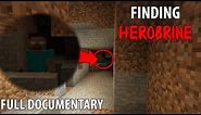 Finding Herobrine in Minecraft (Full Documentary) - 5 SIGHTINGS