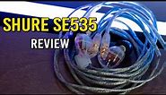 Shure SE 535 Triple Driver Headphone Review: Excellent In Ear Monitors for Musicians