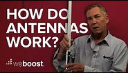 How Does An Antenna Work? | weBoost
