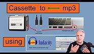 How to copy Cassette to MP3 - to your laptop.