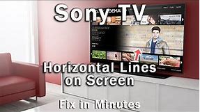 Sony TV Horizontal Lines on Screen? Try This...