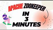 3 Minute Apache Zookeeper Tutorial!