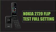 Nokia 2720 Flip Test Full Setting