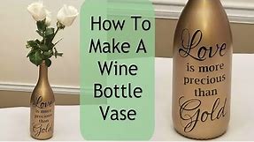 How To Make A Love Is More Precious Than Gold Wine Bottle Using a Cricut Explore Air 2 Vinyl Decal