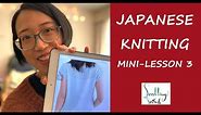 Japanese Knitting Lesson 3 - How to read Japanese sweater pattern (translation tips)