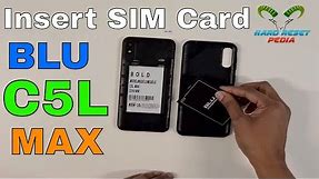 BLU C5L Max Insert The SIM Card