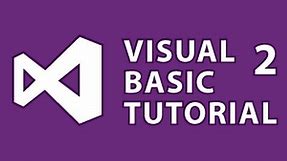 Visual Basic Tutorial 2