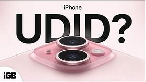 How to Find the UDID of iPhone: 2 Easy Ways (2024)
