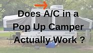 Does A/C Really Work In a Popup Camper?
