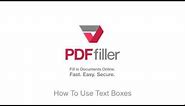 How to Use Text Boxes in the PDFfiller Editor