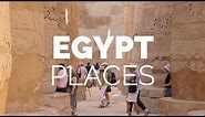 10 Best Places to Visit in Egypt - Travel Video