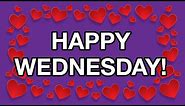 HAPPY WEDNESDAY! Free Funny Greeting eCards - funny animation