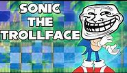 Sonic the Trollface - Walkthrough