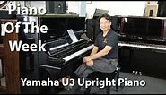 Piano of the Week: Yamaha U3 Upright Piano | Cunningham Piano Company