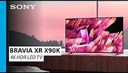 Sony | BRAVIA® XR X90K - 4K HDR LED TV