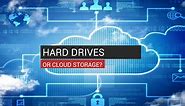 The pros and cons of cloud storage and external hard drives