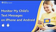 How to See My Child's Text Messages on iPhone & Android