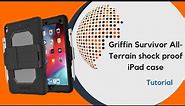 Tutorial: Griffin Survivor All-Terrain shock proof iPad case