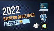 2022 Backend Developer Roadmap | Begin your journey as a backend developer.