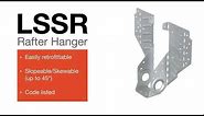 How to Install the LSSR Slopeable & Skewable Rafter Hanger