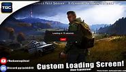Create your own DayZ server loading screen! | DayZ Server Management [Non-Expansion]