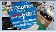 Introducing The UniNet Absolute White Toner & Canon LPB622CDW OR Canon LPB623CDW