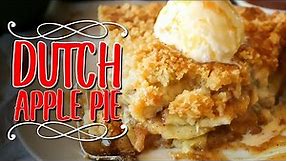 Simple & DELICIOUS Homemade Dutch Apple Pie Recipe 🍎🥧