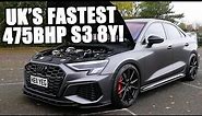 This 475BHP S3 8Y is the UK's FASTEST!