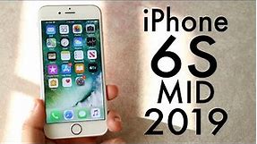 iPhone 6S In Mid 2019! (iOS 13) (Review)